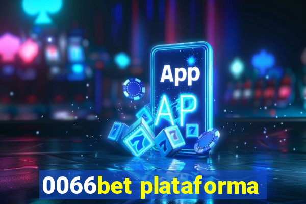 0066bet plataforma